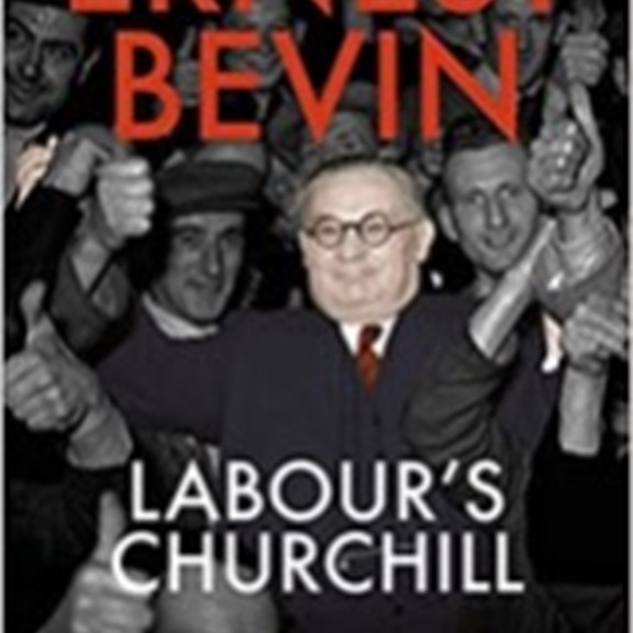 Ernest Bevin - Labour's Churchill by Andrew Adonis and Peril by Bob Woodward and Robert Costa